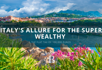 Italy’s allure for the Super Wealthy: The flat tax of 100,000 Euros